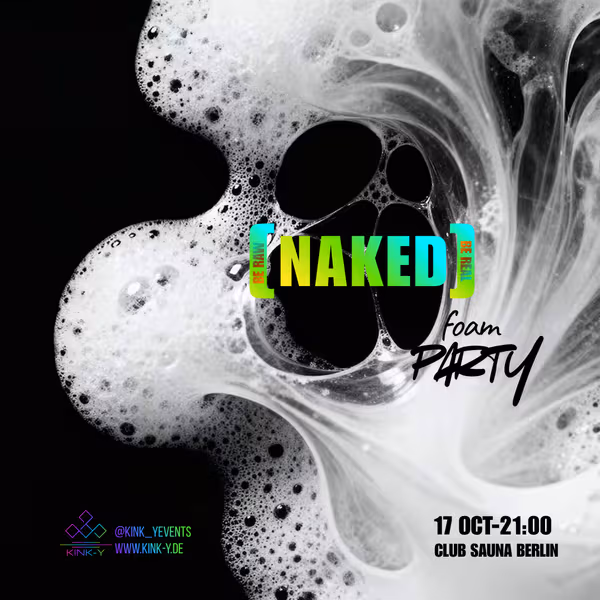NAKED — recurring Kink-Y event series in Berlin