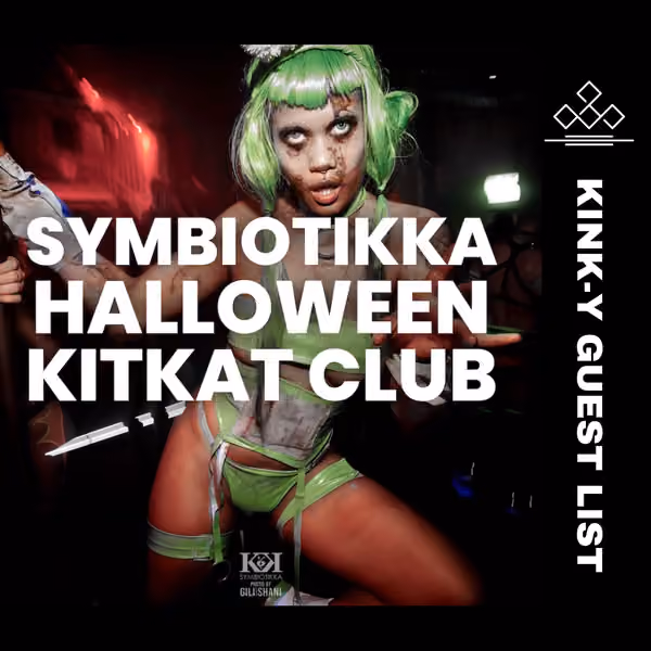 Kink-Y x SYMBIOTIKKA Halloween Special Event
